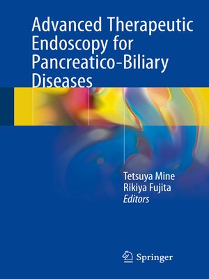 cover image of Advanced Therapeutic Endoscopy for Pancreatico-Biliary Diseases